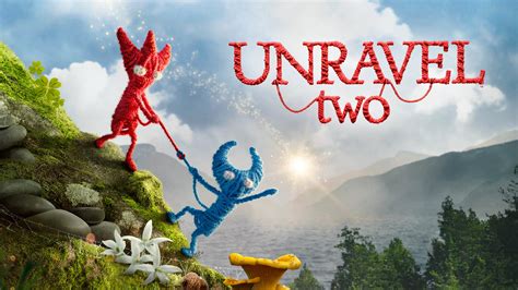 Unravel Two: Embark on an Unforgettable Journey Filled With Physics-Based Puzzles and Cooperative Gameplay!